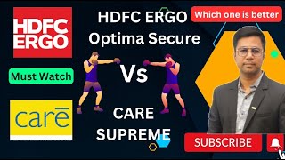 HDFC ERGO Optima Secure Vs CARE SUPREME 2023  Detailed Comparison Best Health Insurance plan [upl. by Lladnor]