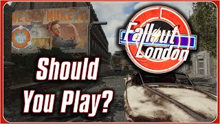 Should You Play Fallout London [upl. by Hairahcez]