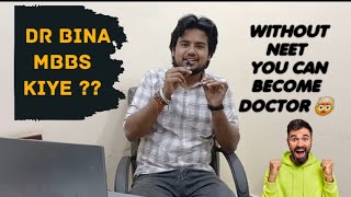 Bina MBBS kai bhi Doctor ban sakte haiCourses that will make you Doctor without giving Neet [upl. by Kiernan]