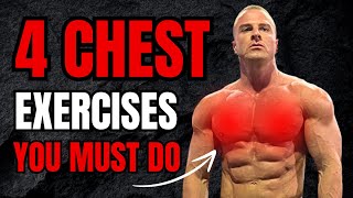 The 4 Best Chest Exercises For GROWTH [upl. by Burrell]