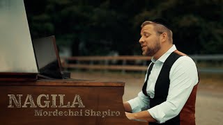 Mordechai Shapiro  Nagila Official Music Video מרדכי שפירא  נגילה [upl. by Manlove97]