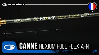 CANNE GARBOLINO HEXIUM FULL FLEX  NYMPHE amp APPÂTS NATURELS [upl. by Cyma554]