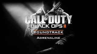 Black Ops II Soundtrack  quotAdrenalinequot [upl. by Delp]