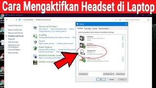 Cara Mengaktifkan Headset di Laptop [upl. by Hgeilhsa]