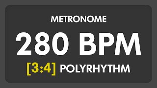 280 BPM  34 PolyRhythm Metronome [upl. by Haik]