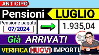 ANTICIPO ⚡️ PENSIONI LUGLIO 2024 ➡ CEDOLINI IMPORTI GIà ARRIVATI❗️ VERIFICA AUMENTI QUATTORDICESIMA [upl. by Alimat]