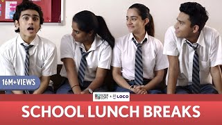 FilterCopy  School Lunch Breaks  Ft Rohan Shah Apoorva Arora Nayana Shyam and Banerjee [upl. by Teodor]