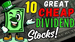 10 Cheap Dividend Growth Stocks You Need To Know [upl. by Tteirrah]