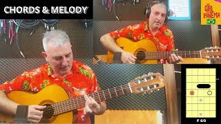 CHORDS amp MELODY  THE GIRL FROM IPANEMA [upl. by Ateekal]