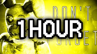 1 Hour ► SFM FNAF SONG quotDont Forgetquot Official Animation [upl. by Aramois]