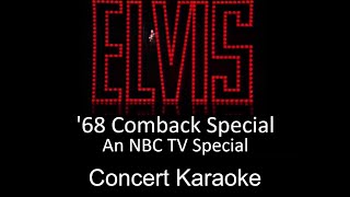 Elvis Presley 68 Comeback NBC TV Special Concert Karaoke [upl. by Petrick]