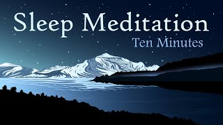 Sleep Meditation Drifting Away in Just Ten Minutes [upl. by Jensen]