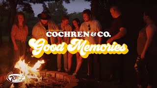 Cochren amp Co  Good Memories Official Music Video [upl. by Wesa976]