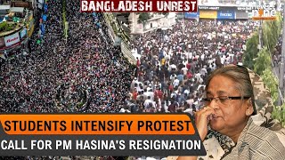 Bangladesh Students intensify protest call for PM Hasinas resignation  News9 [upl. by Tterraj259]