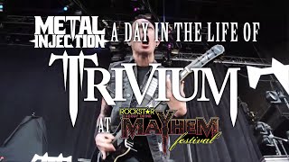 TRIVIUM A Day In The Life On MAYHEM FEST  Metal Injection [upl. by Eronaele]