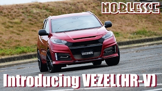 HONDA VEZEL HRV bodykit by NOBLESSE [upl. by Azenav]