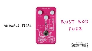 Animals Pedal  Rust Rod Fuzz Designed by Skreddy Pedals  demo by Jake Cloudchair [upl. by Jahdiel]