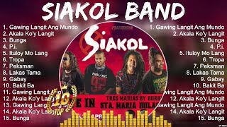 SIAKOL BAND Full Album  SIAKOL BAND 2023 [upl. by Edan773]