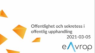 Offentlighet och sekretess i offentlig upphandling [upl. by Khichabia]