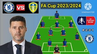 Chelsea vs Leeds United  Chelsea 4213 With Mudryk Round Of 5 FA Cup Season 20232024 [upl. by Gentes]