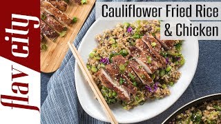 My ULTIMATE Cauliflower Fried Rice amp Chicken  Keto amp Low Carb [upl. by Elena]