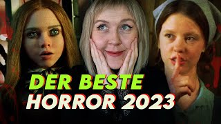 Die BESTEN Horrorfilme des Jahres 2023 [upl. by Baiel267]