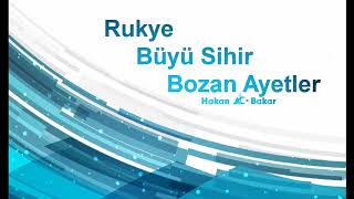 Rukye Büyü Sihir Bozan Ayetler Biiznillah [upl. by Aynat698]