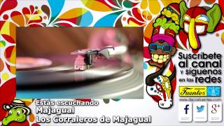 Majagual  Los Corraleros de Majagual  Discos Fuentes [upl. by Margy274]