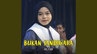 Bukan Sandiwara [upl. by Dulcia]