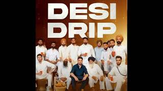 Sabi Bhinder  Desi Drip  Latest Punjabi Song  Hit Punjabi Beats 2024 [upl. by Alehtse]