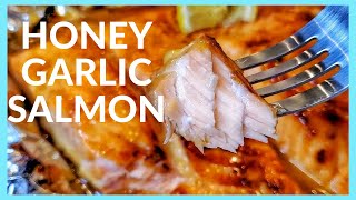 How to cook Salmon in the oven  BAKED HONEY GARLIC SALMON RECIPE [upl. by Lonyer]