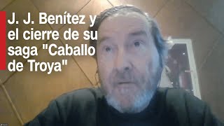 J J Benítez y el cierre de su exitosa saga quotCaballo de Troyaquot [upl. by Atterbury]