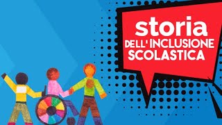 Storia dellinclusione scolastica in Italia [upl. by Elissa]