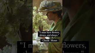 quotI must have flowers always and alwaysquot CLAUDE MONET [upl. by Anikas39]