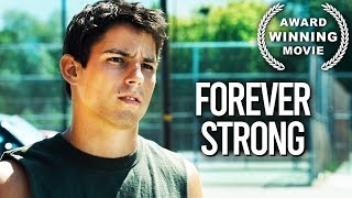 Forever Strong  Drama Film  Sport  Full Length  Free YouTube Movie [upl. by Pooi]