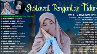 Sholawat Pengantar Tidur  Sholawat Nabi Merdu Adem Di Hati  Sholawat Terbaru 2022 Penyejuk Hati [upl. by Divaj]