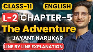 L2 Chapter5 Adventure  In Story Style  Class11th English  कक्षा11 इंग्लिश [upl. by Shwalb]