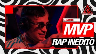 LGANTE  RAP INÉDITO quotMVPquot En Vivo  AC RADIO SHOW [upl. by Annazus]