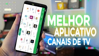 O Melhor APP para ASSISTIR TV chegou na GOOGLE PLAY GRÁTIS e ILIMITADO LEGALIZADO [upl. by Ecinuahs]