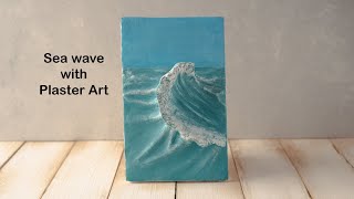 Sea Wave with PLASTER ART Basrelief [upl. by Tilford]