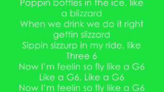 LYRICS Like a G6 Far East Movement LYRICS [upl. by Leinadnhoj]