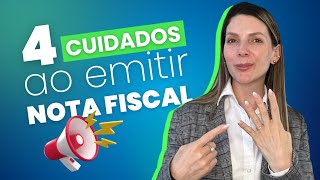 4 CUIDADOS AO EMITIR NOTA FISCAL 📃 [upl. by Tnayrb]