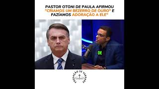 PASTOR AFIRMA quotCRIAMOS UM BEZERRO DE OUROquot E PASSAMOS A ADORÁLO I BOLSONARO [upl. by Iaj650]