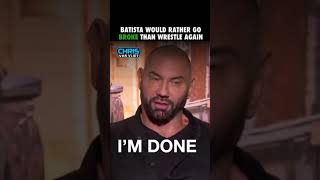 Batista is Completely Done With Wrestling [upl. by Akenahc906]