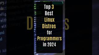 Top 3 Best Linux Distros for Programmers in 2024 linux archlinux popos programming [upl. by Daryl]