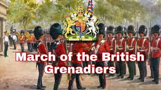 March of the British Grenadiers  Drum amp Fife  Imperial British March [upl. by Stier511]