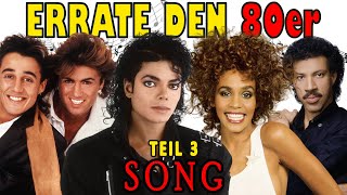 Erraten die bekanntesten 80er Jahre Songs  3 von 3 [upl. by Pollard336]