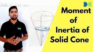 Moment of Inertia of Solid Cone moment of Inertia by DEV MANI sir DEV CLASSES [upl. by Radbun]