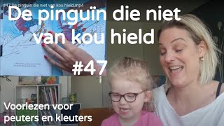 BoekjeLezen47 De pinguïn die niet van kou hield 🐧🧣🧤❄🕯🛁🏝⛱ [upl. by Anaul639]