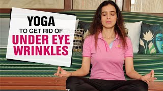 Facial Yoga to Get Rid of Under Eye Wrinkle  Fit Tak [upl. by Ygief658]